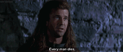 Braveheart Freedom Mel Gibson Everyman Dies GIF