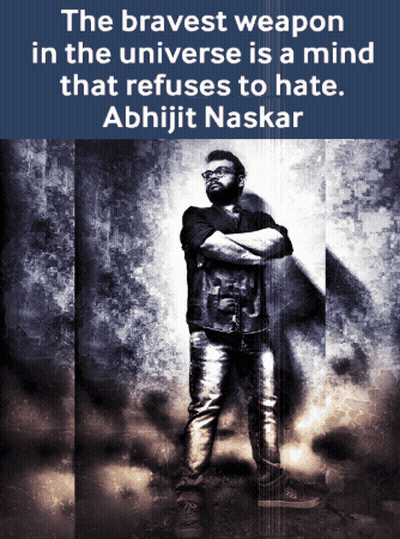 Bravest Weapon Is A Mind That Refuses To Hate By Abhijit Naskar GIF