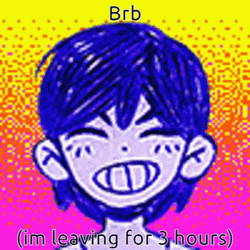 Brb Omori Leaving For 3Hours GIF