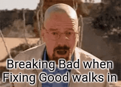 Breaking Bad When Fixing Good Walks In GIF