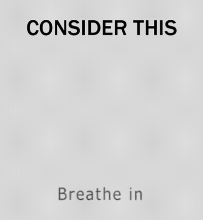 Breathe In Poster GIF