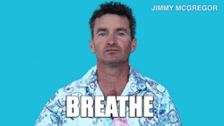 Breathe Inhale Exhale Jimmy Mcgregor