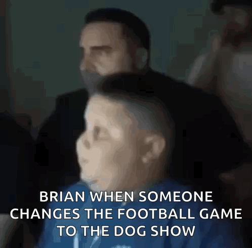 Brian When Someone Changes The Football Game To The Dog Show . GIF