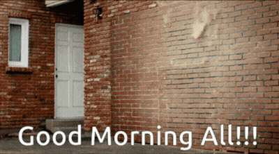 Brick Wall With White Door Saying Good Morning All GIF