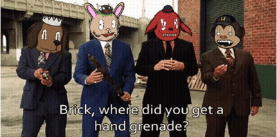 Brick Where Did You Get A Hand Grenade Poster GIF
