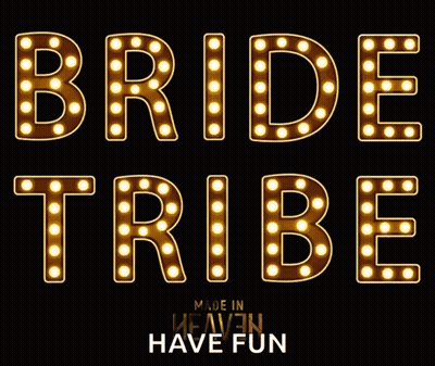 Bride Tribe Sign Made In Heaven GIF