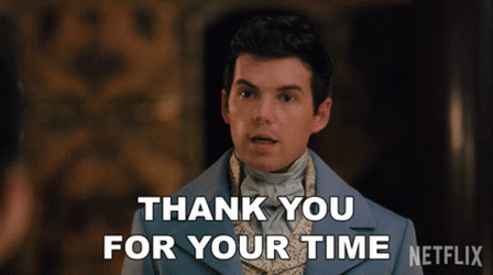 Bridgerton Thank You For Your Time GIF