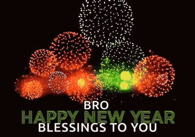 Bro Happy New Year Blessings With Fireworks