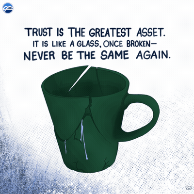 Broken Coffee Cup Saying Trust Is The Greatest Asset GIF