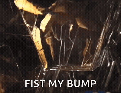 Broken Glass With Fist My Bump GIF