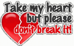 Broken Heart Don't Break It GIF