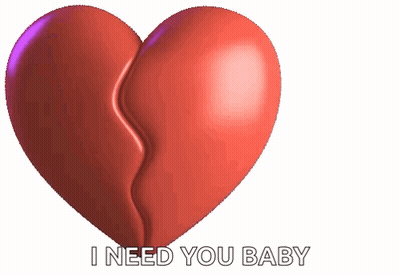 Broken Heart Saying I Need You Baby GIF