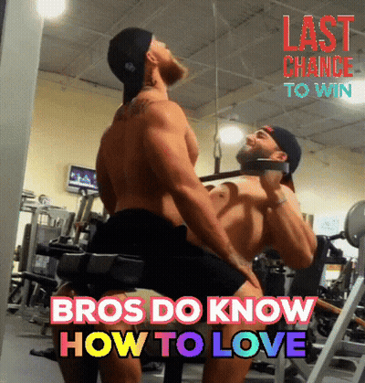 Bros Do Know How To Love Gym Poster GIF
