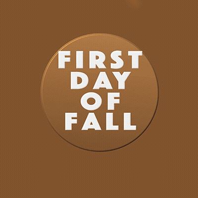 Brown Background With Leaves And First Day Of Fall GIF