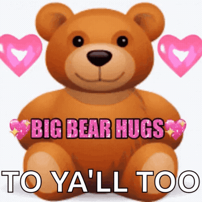Brown Teddy Bear With Pink Hearts Saying Big Bear Hugs To Ya'll Too GIF