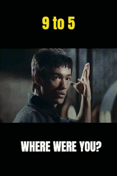 Bruce Lee Gesturing 9 To 5 Where Were You GIF