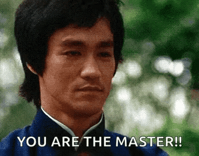 Bruce Lee Says You Are The Master GIF