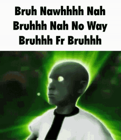 Bruh Nawhhhh Nah Bruhhh Nah No Way Bruhhh Fr Bruhhh GIF