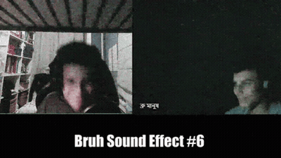 Bruh Sound Effect #6 GIF