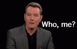Bryan Cranston Who Me GIF