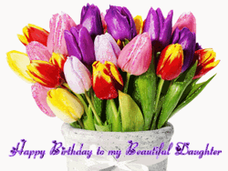 Bucket Of Tulips Happy Birthday Daughter Design GIF
