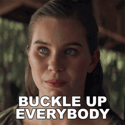 Buckle Up Everybody GIF