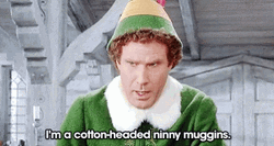 Buddy The Elf Im A Cotton-Headed GIF