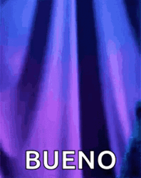 Bueno GIF