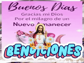 Buenos Dias Bendiciones Hesus Christ Blessing GIF