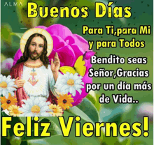 Buenos Dias Feliz Viernes Bendito Jesus