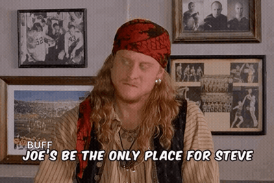 Buff Joe's Only Place For Steve GIF