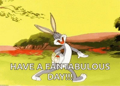Bugs Bunny Dancing Have A Fantabulous Day GIF
