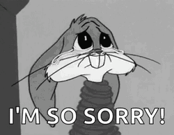 Bugs Bunny I Am Sorry GIF