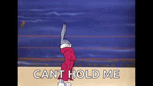 Bugs Bunny Is Standing In A Boxing Ring With The Words `` Cant Hold Me '' Written Below Him . GIF