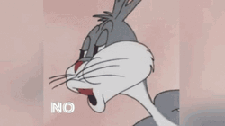 Bugs Bunny No Poster Meme GIF