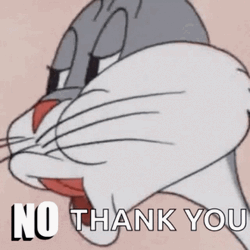 Bugs Bunny No Thank You Reaction GIF