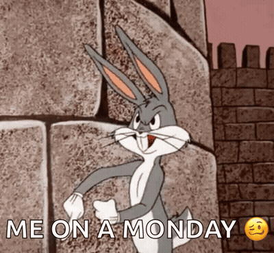 Bugs Bunny Saying Me On Monday GIF