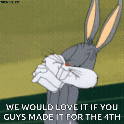 Bugs Bunny Says We Would Love It If You Guys Made It For The Fourth GIF