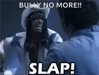 Bully No More Slap GIF