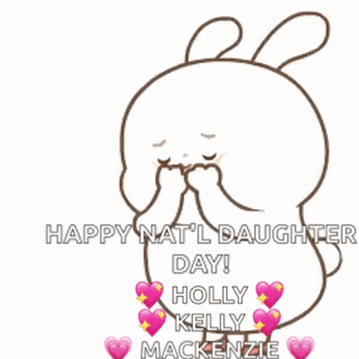 Bunny Happy Nat L Daughter Day Holly Kelly Mackenzie