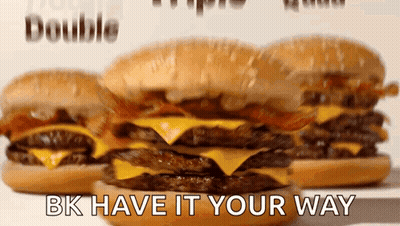 Burger King Have It Your Way GIF