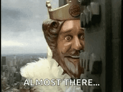 Burger King Statue Says Almost There GIF