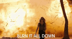 Burn It All Down Woman Walking Away GIF