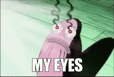 Burning Eyes Made Him Scream Ahhhh Meme GIF
