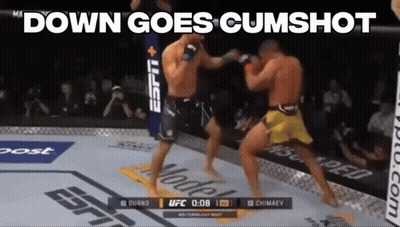 Burns Vs Chimaev Boxing Down Goes Cumshot GIF
