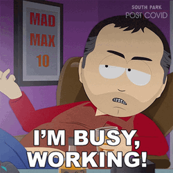 Busy Working Stan Marsh GIF