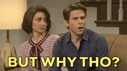 But Why Tho Upset Confused Couple  GIF