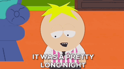 Butters Pretty Long Night GIF