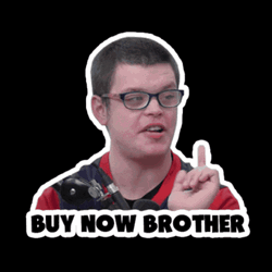 Buy Now Brother GIF