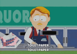 Buying Lots Of Toilet Paper  GIF